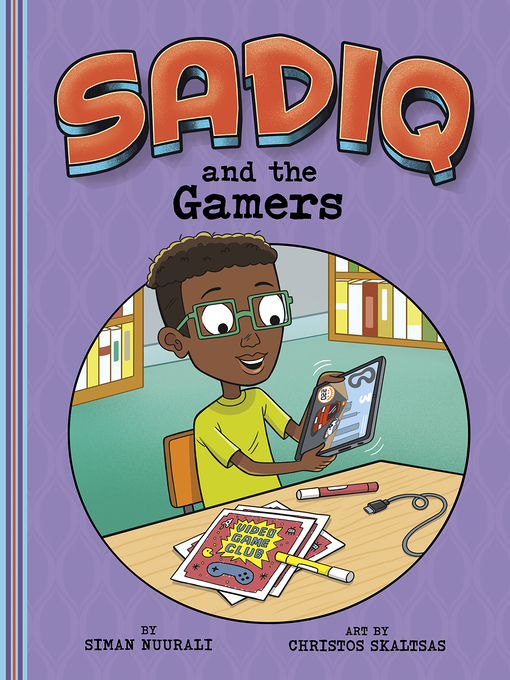 Title details for Sadiq and the Gamers by Siman Nuurali - Available